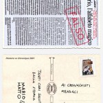 DANIELA CIGNINI / MARIO MATTO, POST-CARD HISTOIRE VS CHRONIQUE, stampa a getto d’inchiostro su carta, cm 30x42, 2001